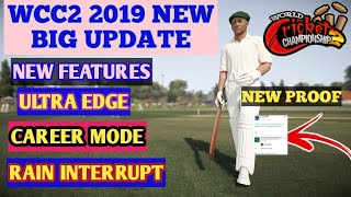 OMG !!! WCC2 2019 BIG UPDATE !! NEW FEATURES !! FULL DETAILS