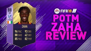POTM ZAHA (88) REVIEW!! | FIFA 18 PLAYER OF THE MONTH ZAHA PLAYER REVIEW