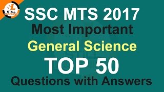SSC MTS 2017 Most Important GK/General Science Top 50 Questions with Answers