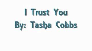 Tasha Cobbs: I Trust You