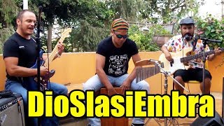 Tres Canciones con la banda de reggae DioSlasiEmbra