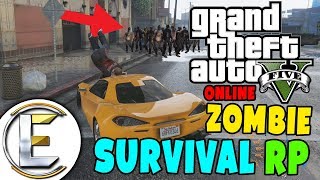 DAYZ MOD FOR GTA V | Zombie Survival - GTA 5 ONLINE RP (FiveM)