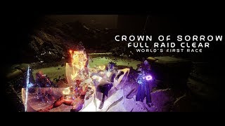 Crown of Sorrow Full Raid (Worlds 7th) | Destiny 2