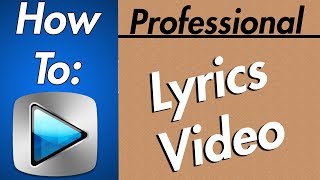 How To: Make A GOOD Lyric Music Video In Sony Vegas (Voice!) 2018