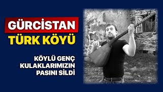 Gürcistan'da bir Türk Köyü - Borçalı