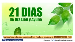El ayuno fortalece el Espíritu | 21 Dias de Ayuno y Oracion