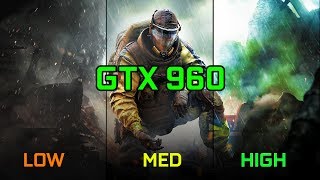 Rainbow Six Siege [Benchmark] - Nvidia GTX 960 & AMD FX 6300