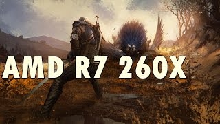 AMD R7 260x The Witcher 3 with FX 6300 (High Settings)