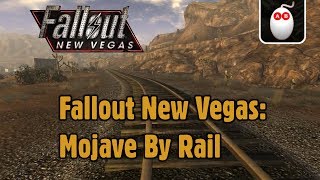Fallout New Vegas: Mojave By Rail
