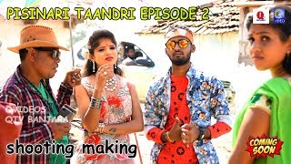PISINARI TAANDIRI BANJARA EPISODE 2 SHOOTING MAKING COMMING SOON QVIDEOS