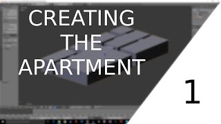 [BLENDER] [1] Beginner Tutorial: Horror-Game - Creating the Apartment