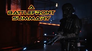 A SUMMARY OF STAR WARS BATTLEFRONT