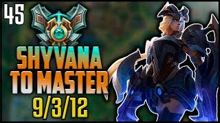 Shyvana To Master #45 - 9/3/12  vs. Jarvan jungle (Full game)