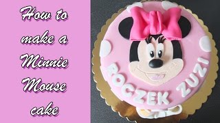 How to make a Minnie Mouse cake / Jak zrobić tort z Myszką Minnie