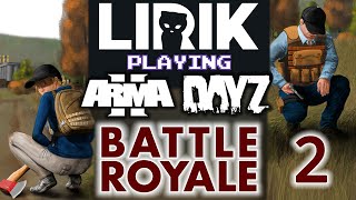 Lirik playing Arma 2 DayZ Battle Royale - Game #2