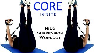 CORE IGNITE - HiLo Suspension Training Work Video By Coach Ali