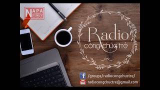 Radio công chức trẻ số 21: Sự im lặng của người tốt