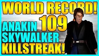 (Old World Record) 109 Anakin Skywalker Gameplay/Killstreak - Star Wars Battlefront 2
