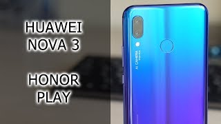 Обзор-сравнение Huawei nova 3 и Honor Play