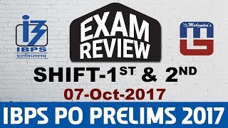 Exam Review with Cut Off | IBPS PO PRELIMS 2017 | 07 OCT -Ist Shift & 2nd Shift