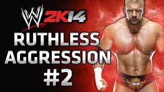 WWE 2K14 30 Years of Wrestlemania - Ruthless Aggression Gameplay Walkthrough Part 2