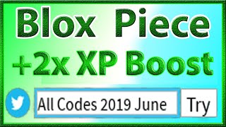 All Codes for Blox Piece *2x XP Boost!* | Update 3 | 2019 June