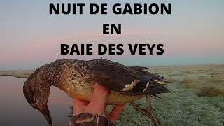 NUIT DE GABION EN BAIE DES VEYS