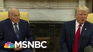 John Kelly Calls Donald Trump An ‘Idiot,’ White House Pushes Back On Reports | MTP Daily | MSNBC