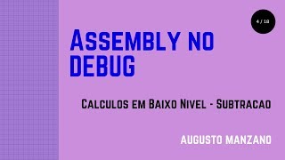 04 - Cálculos em baixo nível (Subtração)