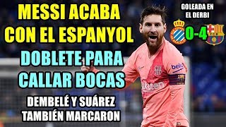 MESSI ACABA CON EL ESPANYOL (0-4) | DOBLETE PARA CALLAR BOCAS | DEMBELÉ Y LUIS SUÁREZ MARCARON