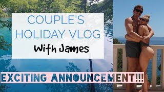 COUPLE'S HOLIDAY VLOG | EXCITING ANNOUNCEMENT | CROATIA 2017