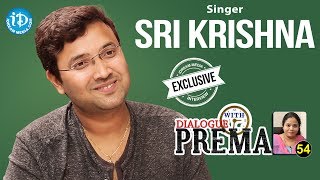 Singer Sri Krishna Exclusive Interview || Dialogue With Prema || Celebration Of Life #54