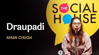 'Draupadi' by Aman Chugh | द्रौपदी | Performer of the Week | Whatashort | TSH