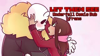 Let them See | Underfell Frans Comic Dub Ft UndertalePeasant