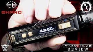 EHPRO & NEBELFEE - Cold Steel 200 Box Mod Review