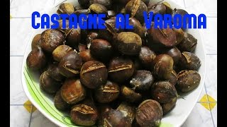 Castagne al Varoma Bimby TM5