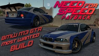 BMW M3 GTR Most Wanted Build | Need For Speed Payback