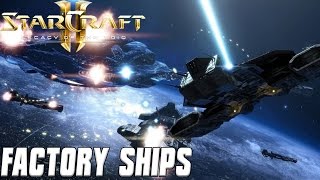 Factory Ships - Starcraft 2 mod