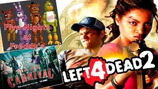 Left 4 Dead 2 - Мрачный Карнавал & FNaF #5
