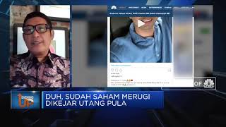 Duh, Sudah Saham Merugi Dikejar Utang Pula