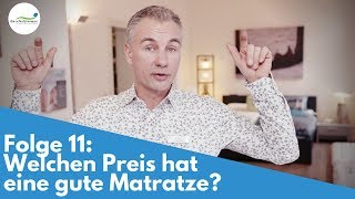 Welchen Preis hat eine gute Matratze?