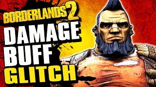 Damage Buff Glitch In Borderlands 2 (2019)