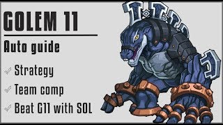 Epic Seven - GOLEM HUNT 11 Auto Guide - SOL is a GOD-SEND!!