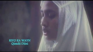 RIYO KA WAYN: Qisadii Diini
