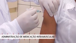 Administração de Medicação Intramuscular | Sua Saúde na Rede
