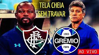 Fluminense x Grêmio AO VIVO (BRASILEIRÃO 2019)