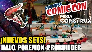 NYCC 2017 | MEGA CONSTRUX | SETS 2018