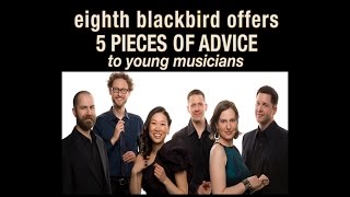 eighth blackbird - 5 Pieces of Advice