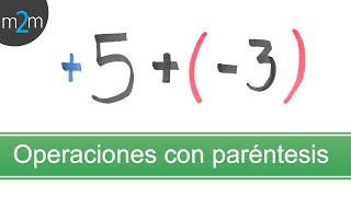 Suma y resta de números enteros con paréntesis