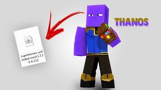 COMO TER O THANOS NO MOD SUPER HEROES UNLIMITED - MINECRAFT